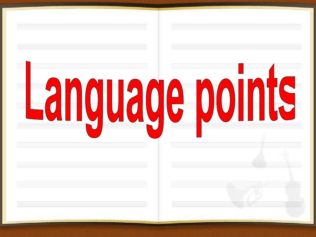 人教版英语必修四 unit4 Language points in Reading