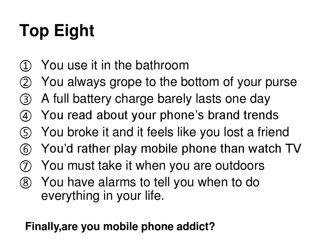 Are you mobile phone addiction(手机上瘾)