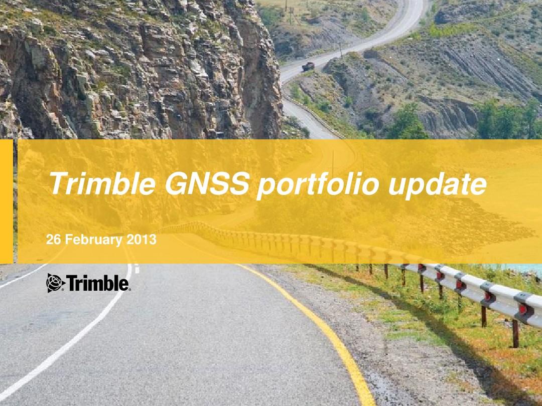 Trimble GNSS portfolio update