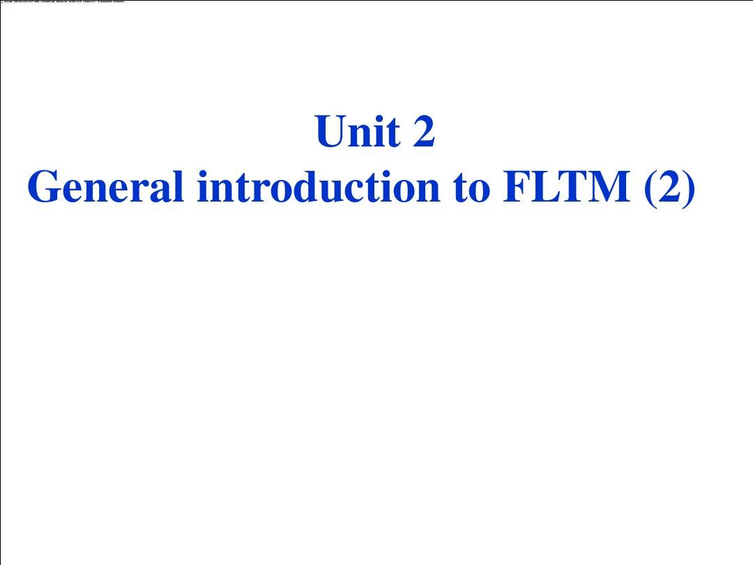 Unit 2 General Introduction to the method(4)The Audiolingual method