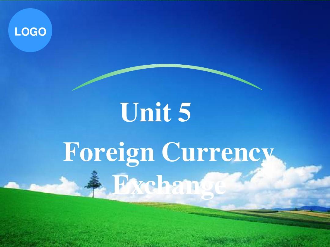 unit 5 foreign currency exchange