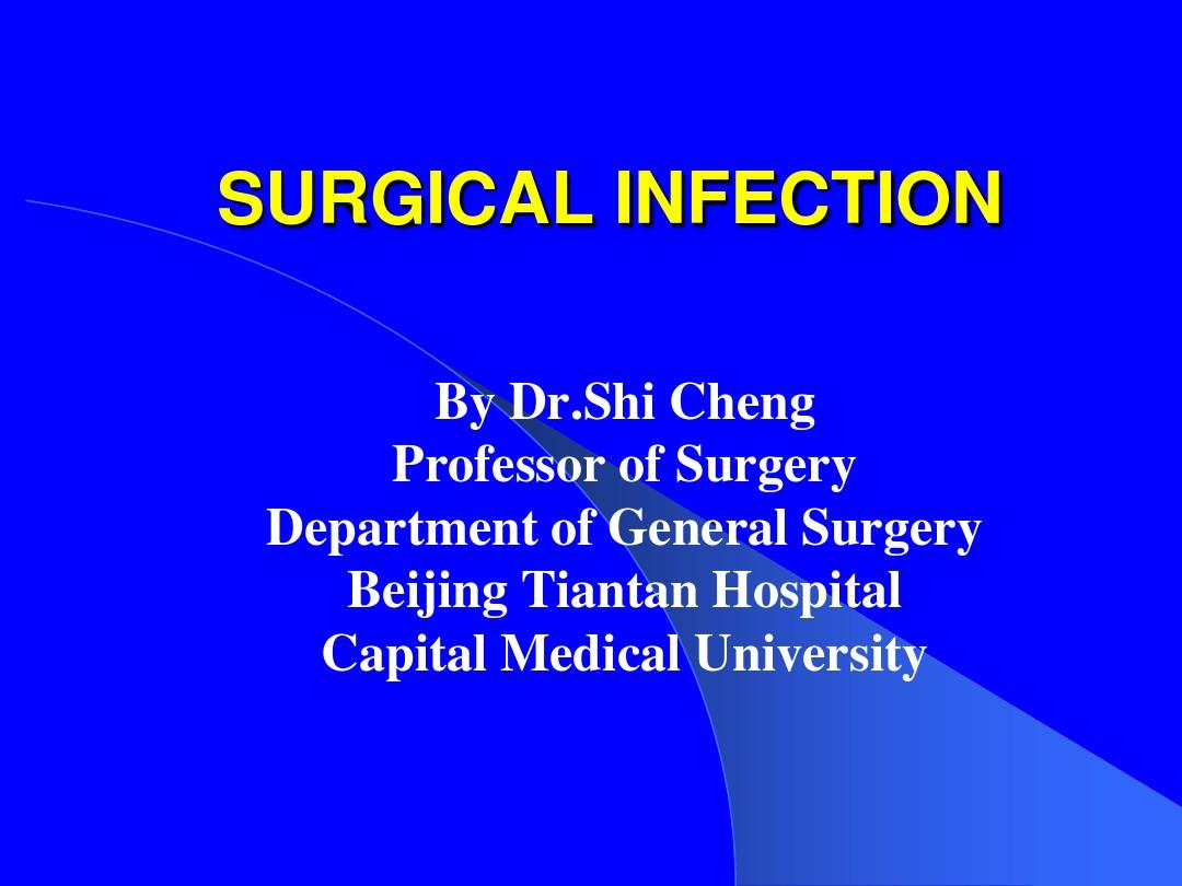 SURGICAL INFECTION 医疗7年制