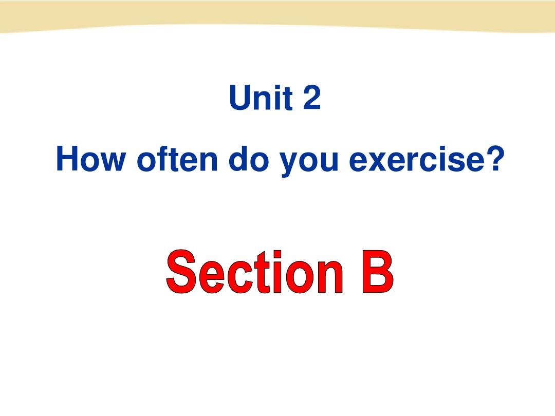 2014版人教版新目标八上Unit 2 Section B【ppt课件】