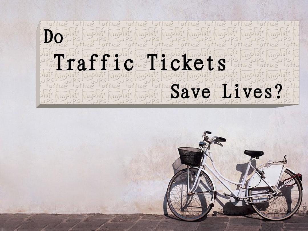 traffic tickets(交通罚单)