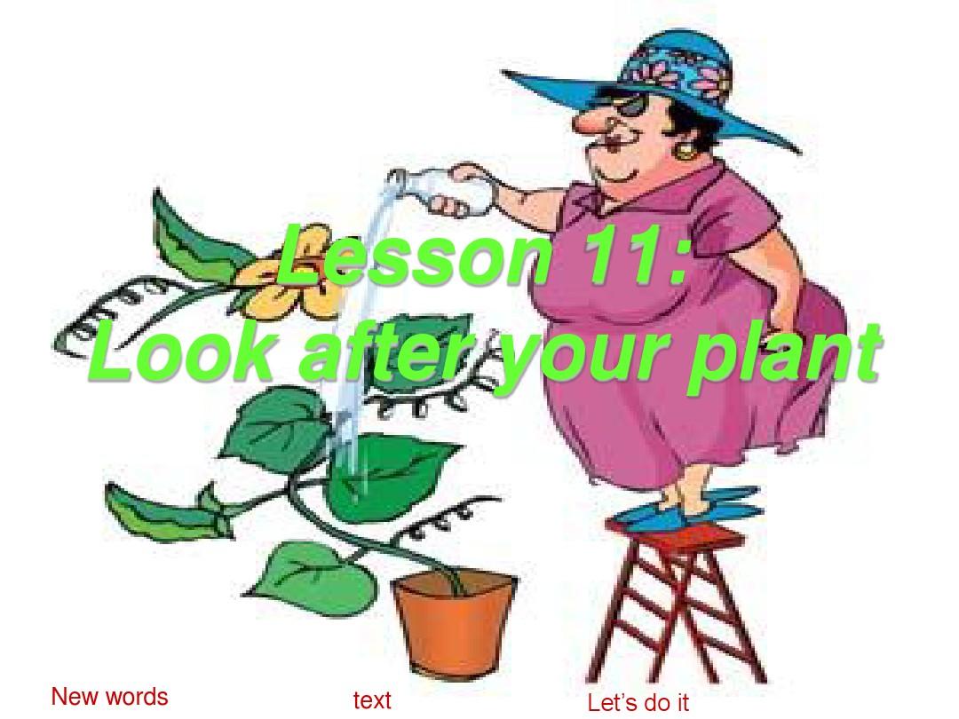 英语：Unit2 Plant a Plant Lesson 11课件2(冀教版八年级下)