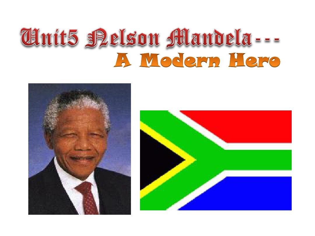 Unit5-Nelson-Mandela全单元课件