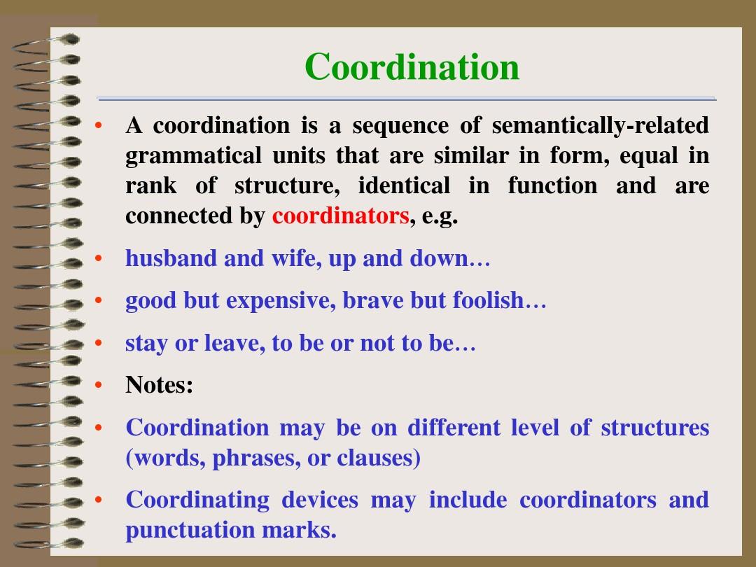 从属结构-Coordination & Subordination