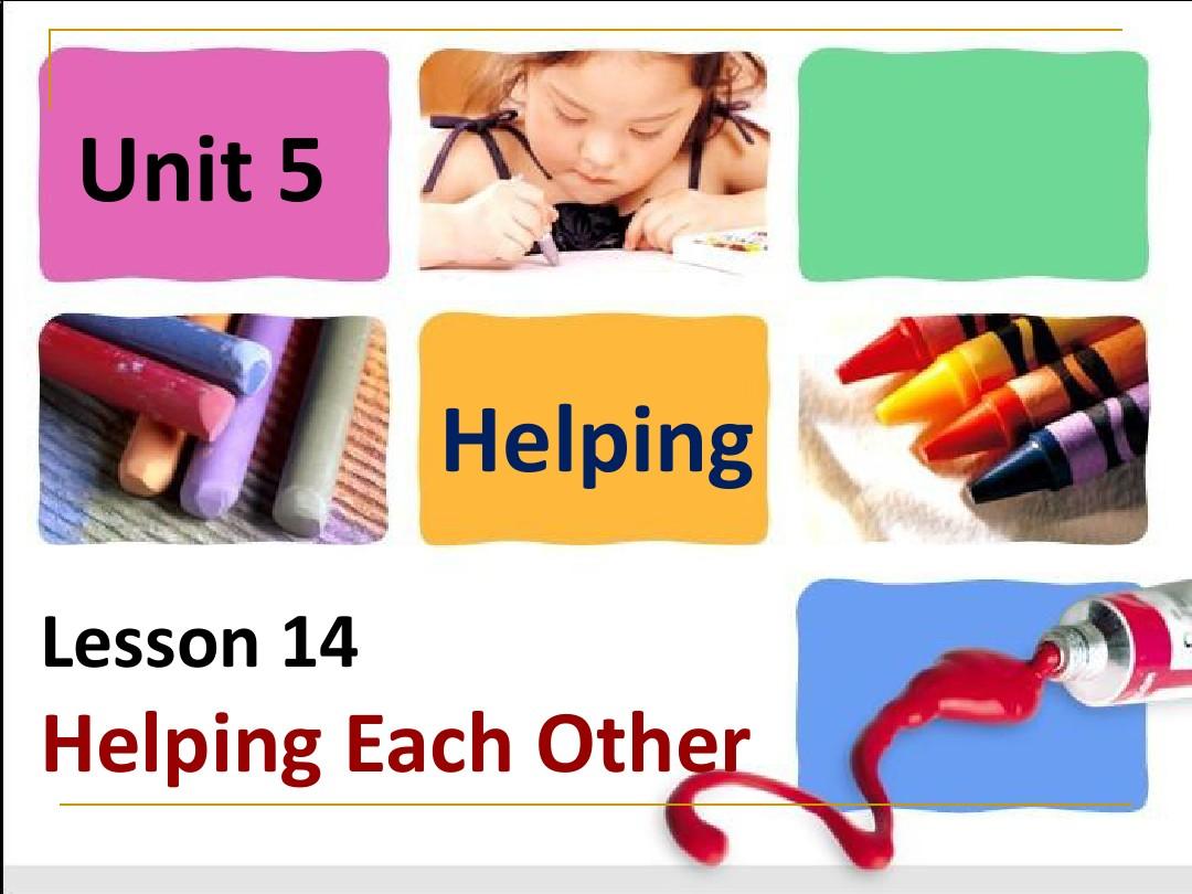 新北师大版八年级英语上册Unit 5 Lesson 14 Helping Each Other 精品课件
