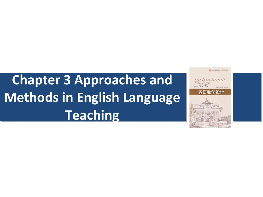 3、 approaches and methods in English language teaching