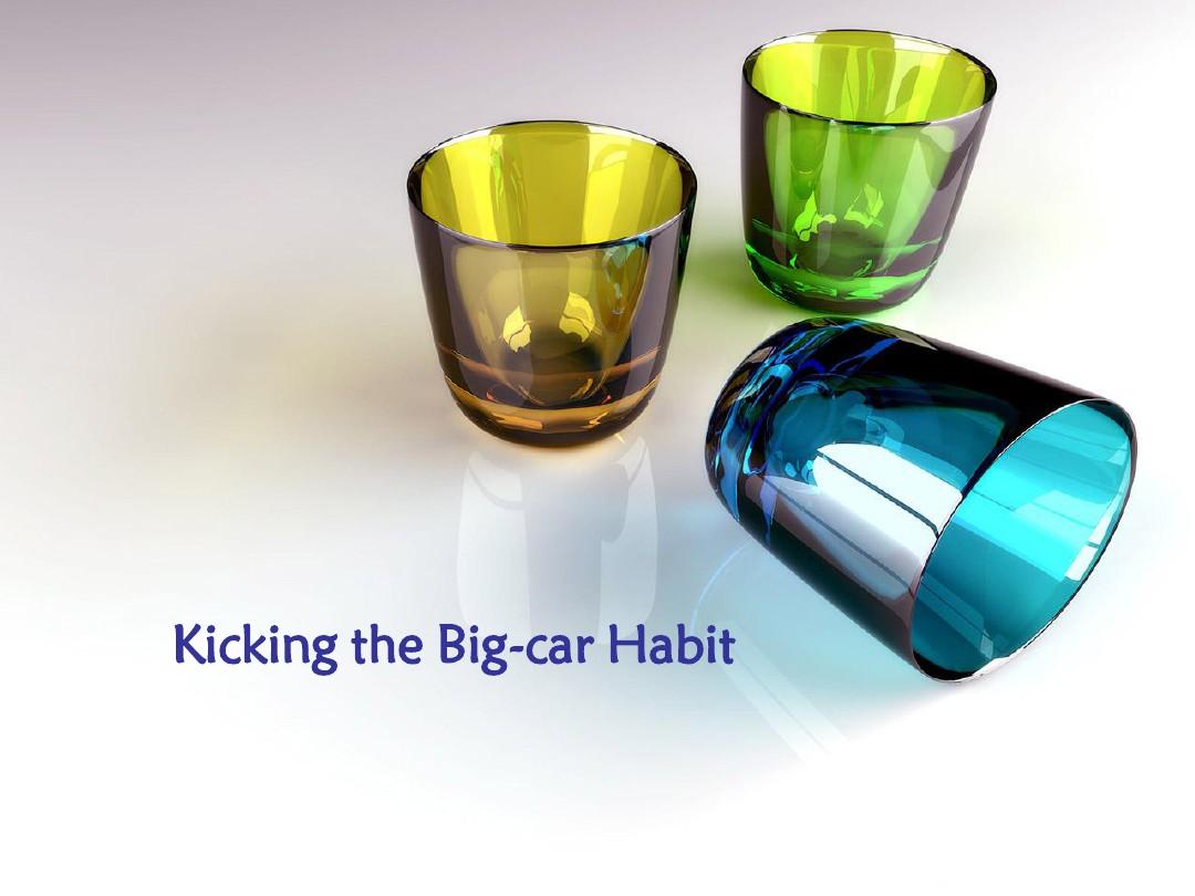 kicking the big-car habit