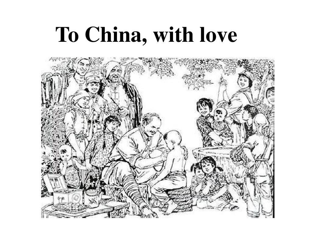 14-15学年九年级英语(冀教版上册)课件Unit+2+Great+People+lesson+11+To+China,+with+love(共22张PPT)