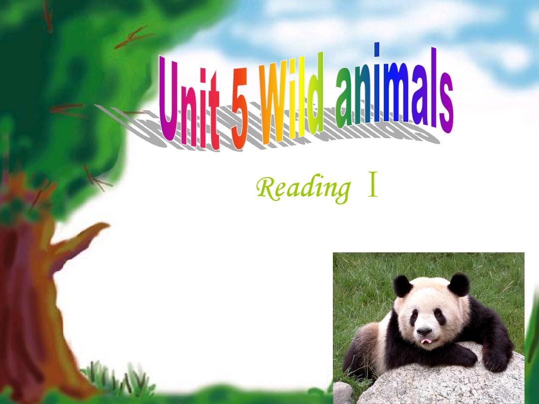 牛津译林版八年级上册Unit 5《Wild animals》(Reading 1)课件