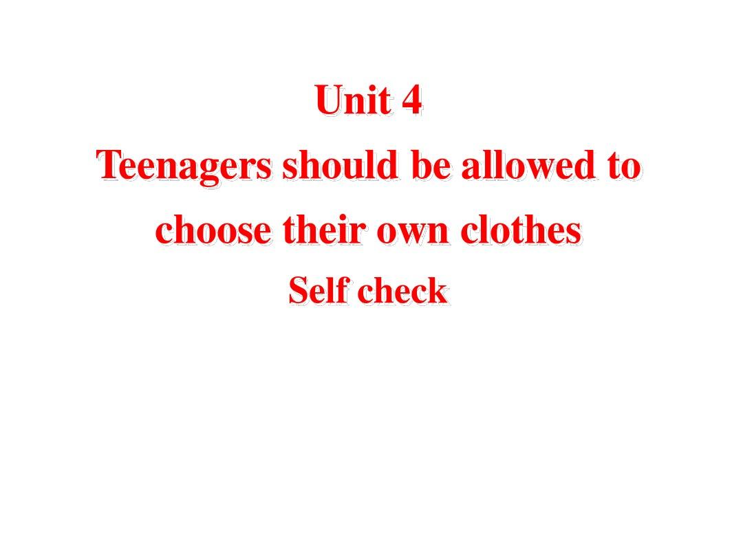 teenagers-should-be-allowed-to-choose-their-own-clothes课件2