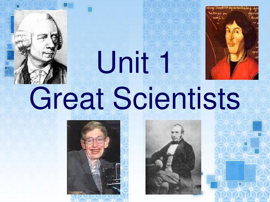 新人教版必修五+Unit+1+Great+scientists-Warming+up+&+reading[课件]ppt