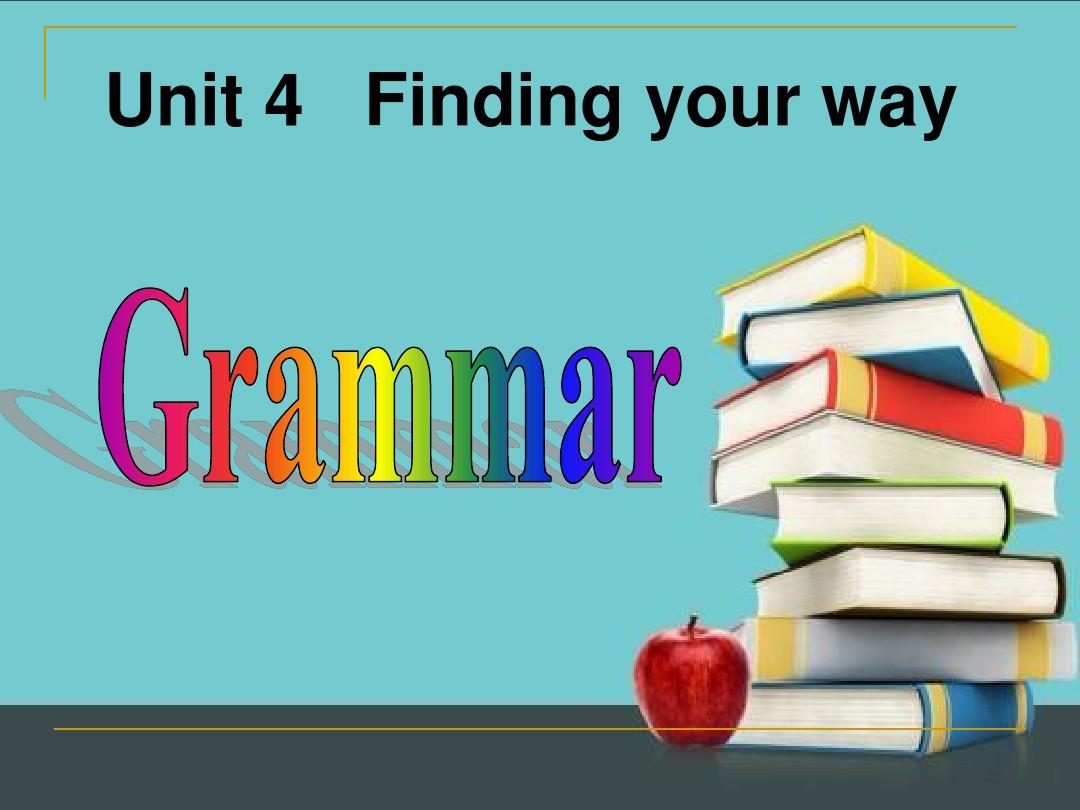 Unit4 Finding your way Grammar 2