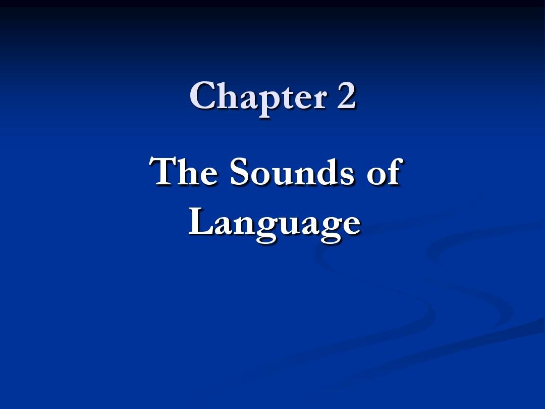 Chapter 2-Phonetics and phonology