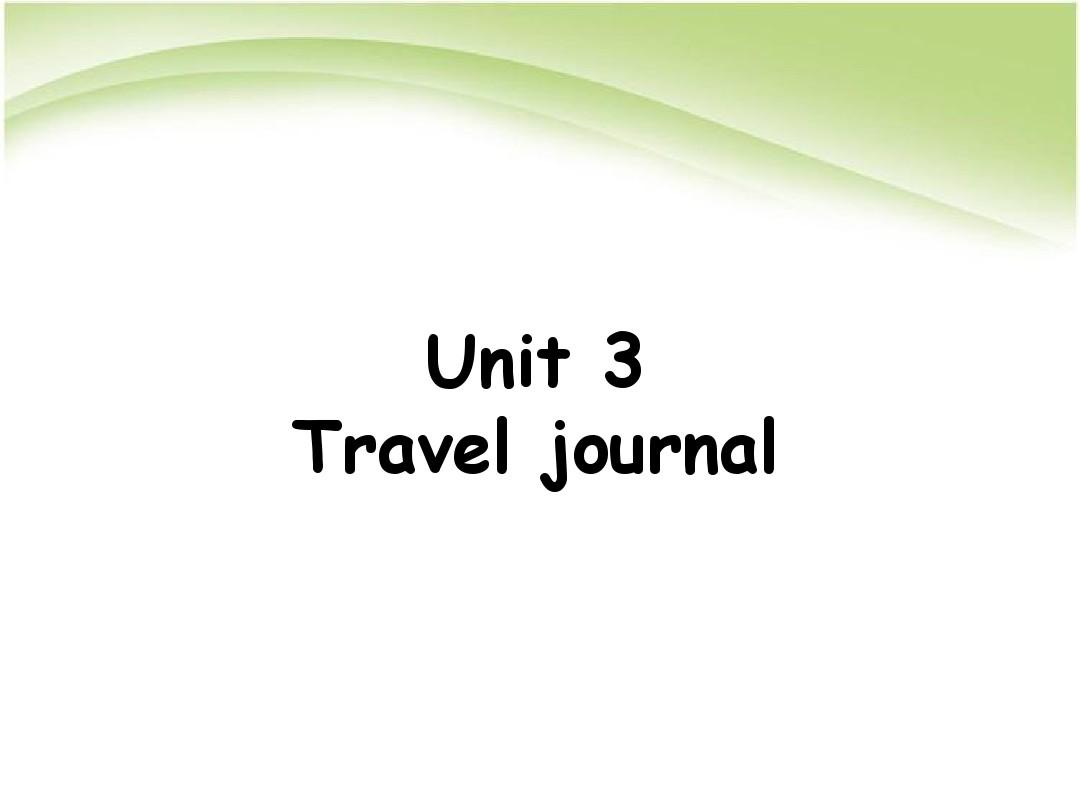 新人教版高中英语必修一Unit3TravelJournal课件精品ppt课件