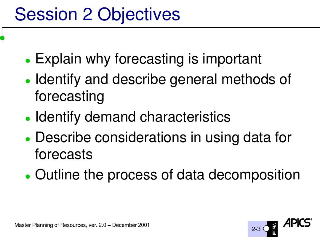 Session 2 Forecast Demand - APICS Master Planning of Resources