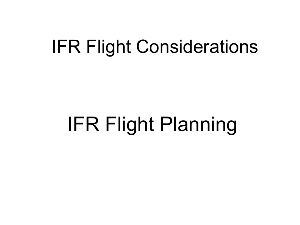 仪表等级飞行员理论的培训stage5-219IFRFLIGHTPLAN