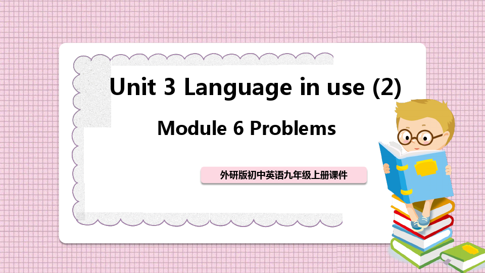 初中英语外研版九年级上册《Module6Unit 3 Language in use》课件PPT