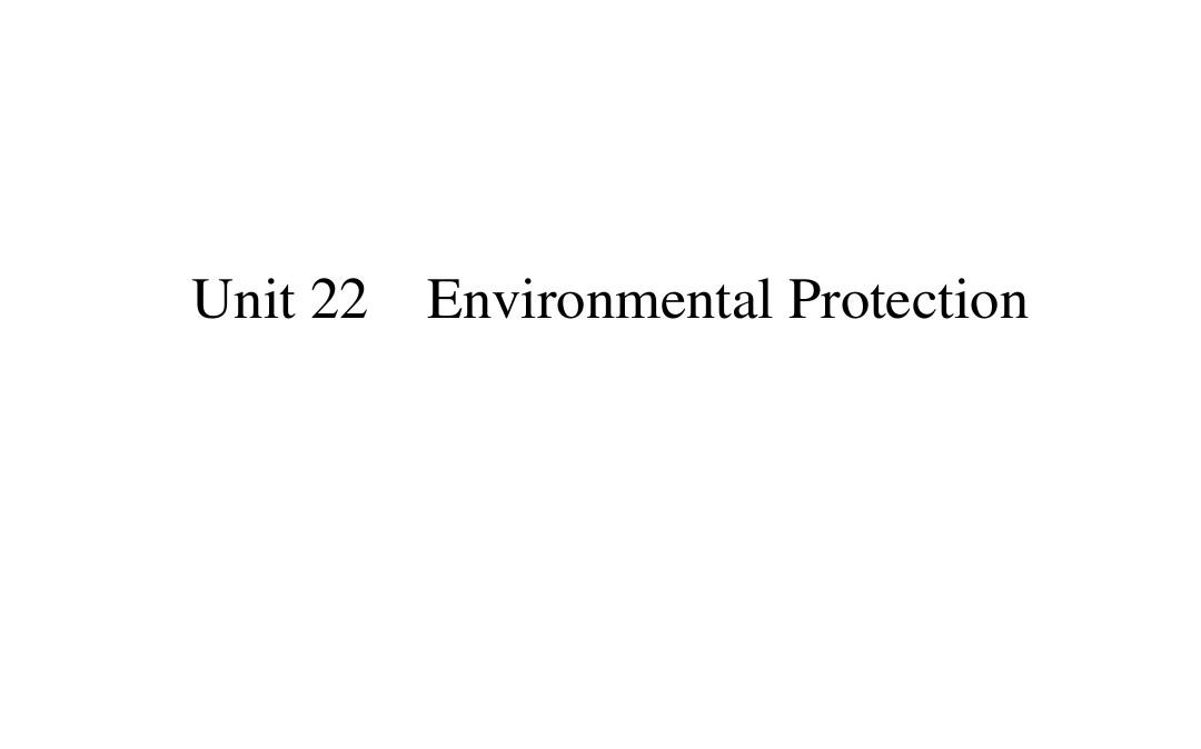 Unit 22 Environmental Protection  words and expressions重点词汇课件(附带配套精品课时作业)
