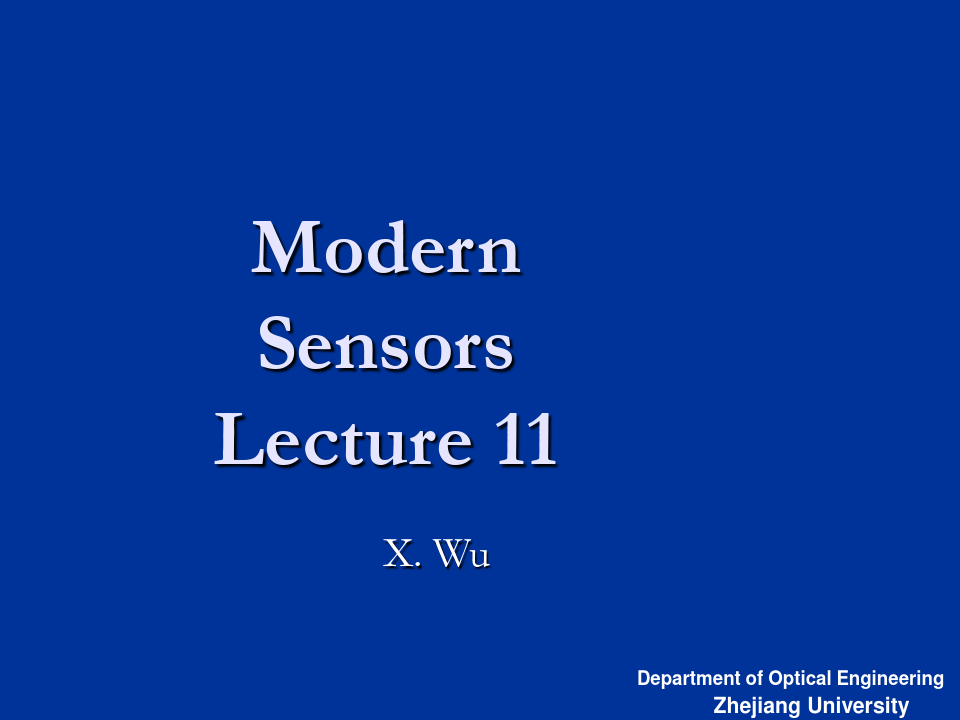 《现代传感器》课件Lecture11