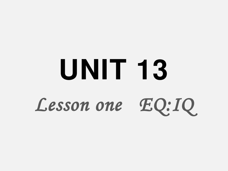 高一英语 上学期Unit13lesson1教学课件