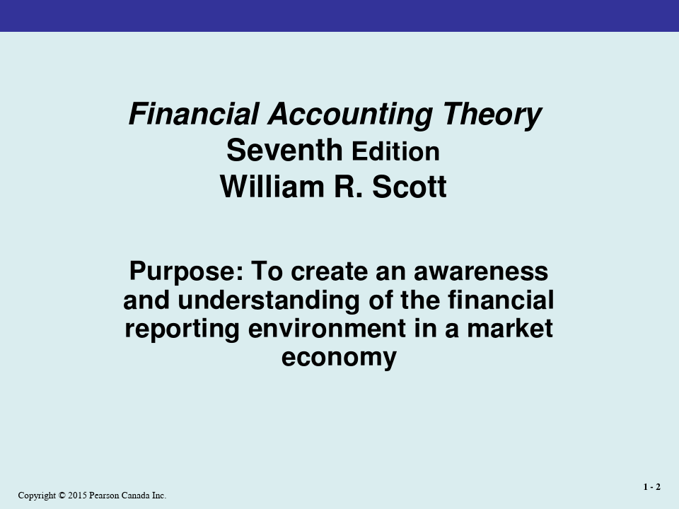 威廉斯科特Scott财务会计理论(第七版)全套PPT课件