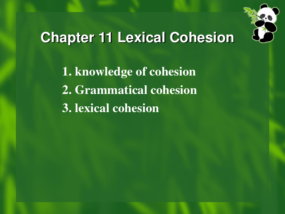 Lecture 11 lexical cohesion  英语词汇学 教学课件