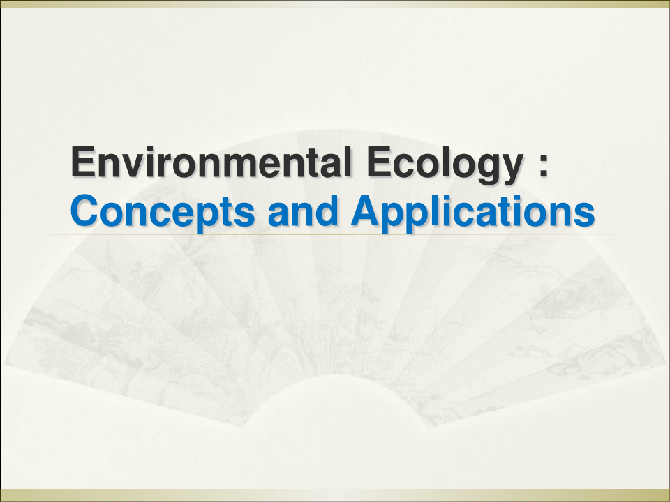 Environmental Ecology-1-2环境生态学课件