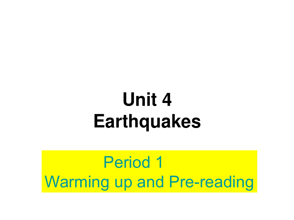 UNIT4 Earthquakes 第一课时SPEAKINGPPT课件