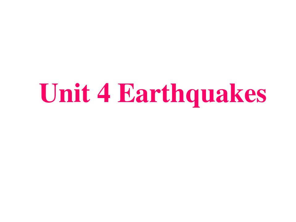 Unit4Earthquakes课件