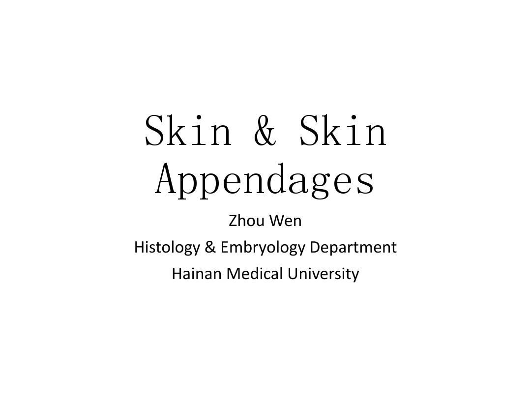 组织学skin & skin appendages