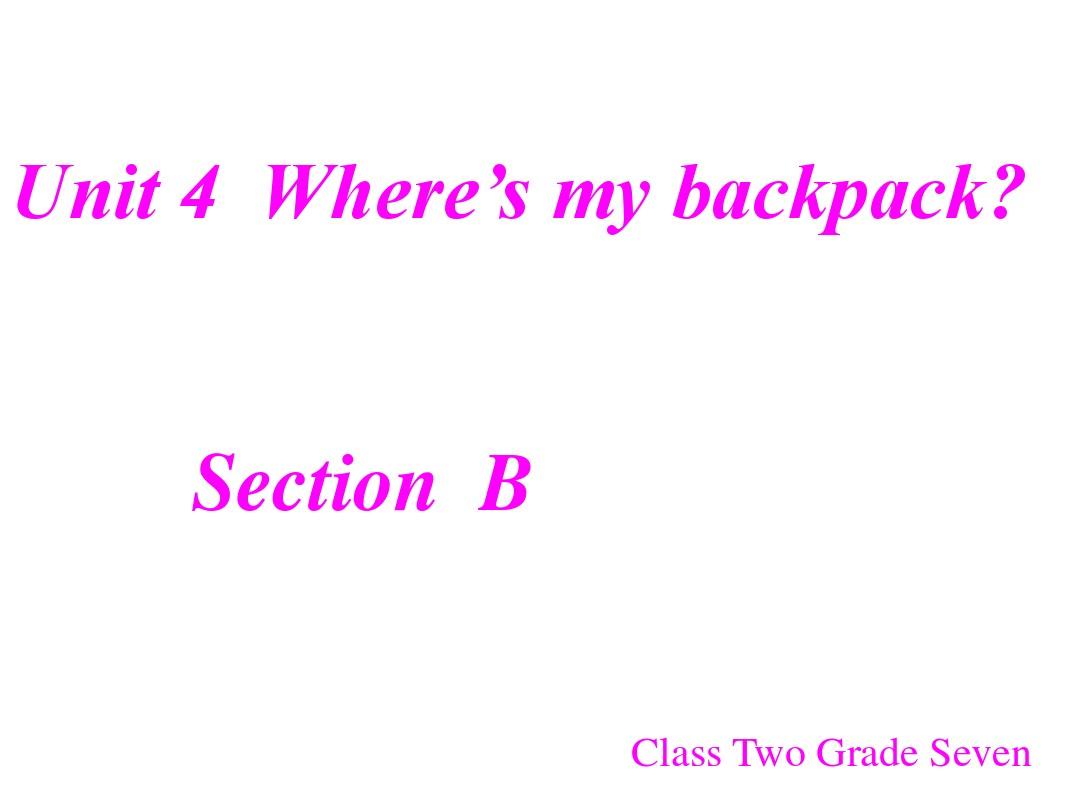七年级英语Where’s-my-backpack课件2(1)