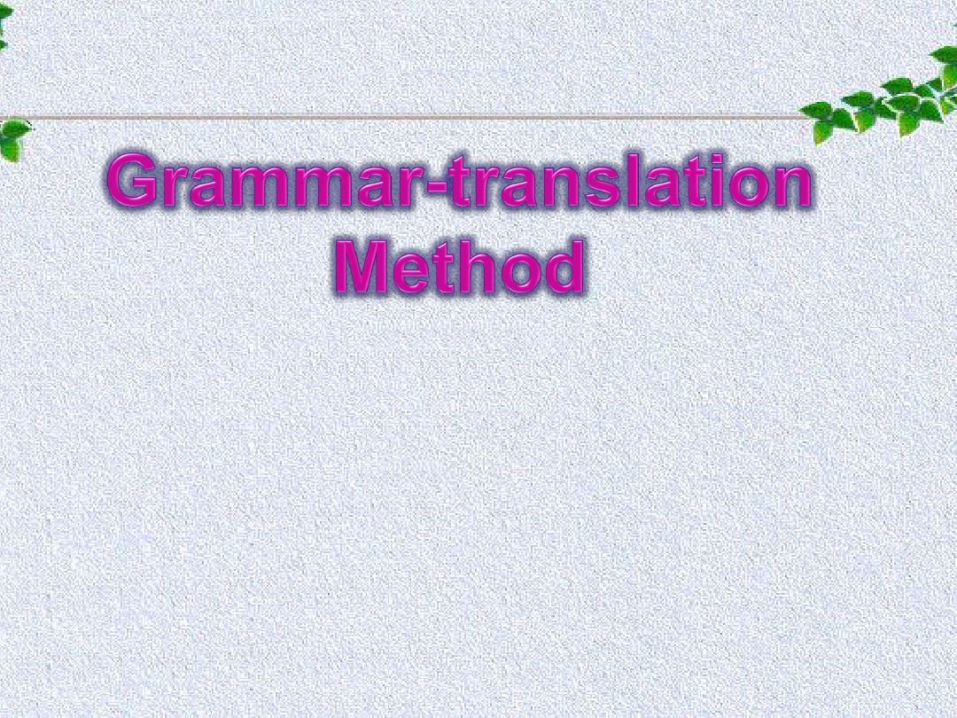 The-Grammar-Translation-Method