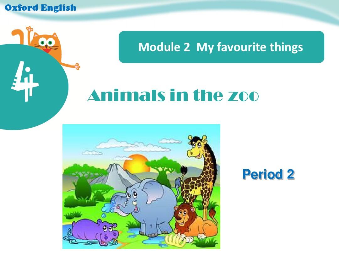最新牛津沪教版三年级英语下册Unit 4《animals in the zoo》(Period 2)公开课课件