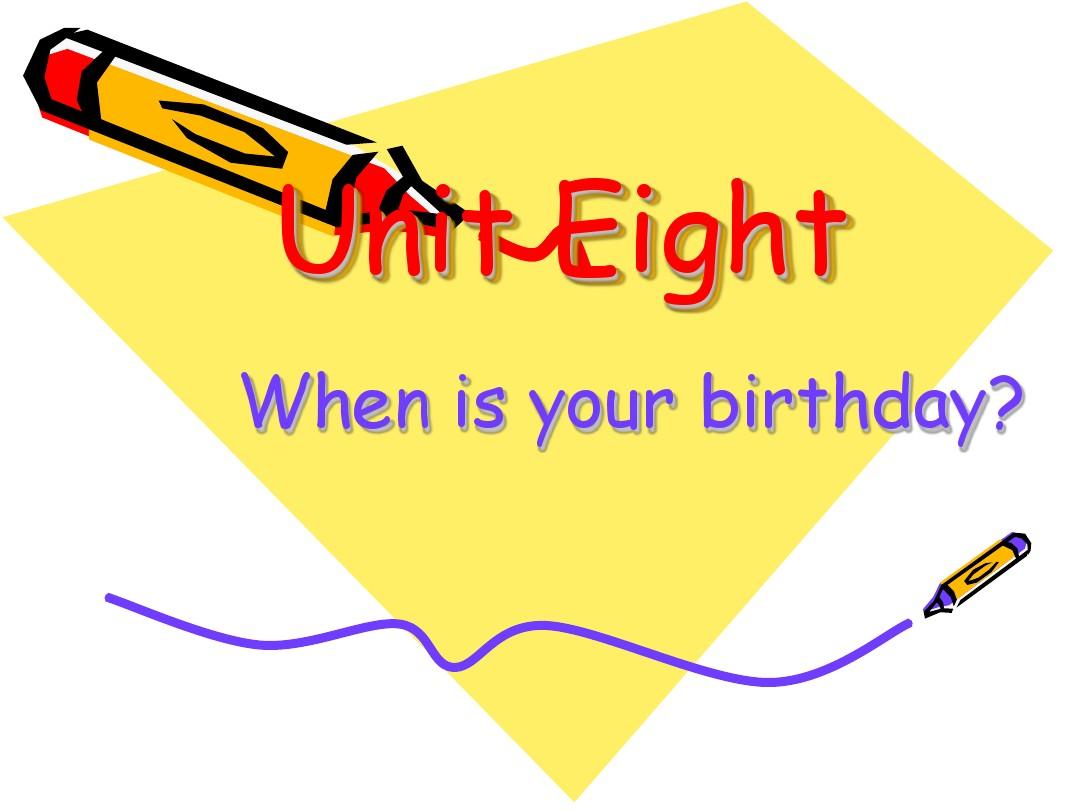 新目标英语七年级上册unit8_When_is_your_birthday课件