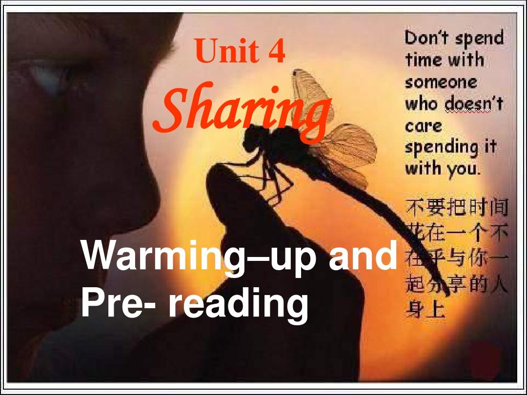 新人教版选修7 Unit 4 Sharing-Warming up and Pre- reading