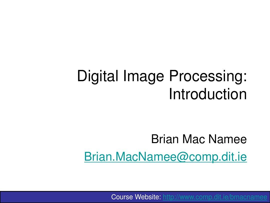 ImageProcessing1-Introduction 数字图像处理 英文版