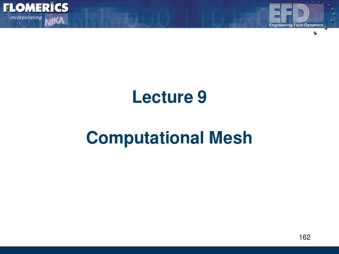 Lecture 9 - Computational Mesh——FloEFD的培训教程(三天)李中云