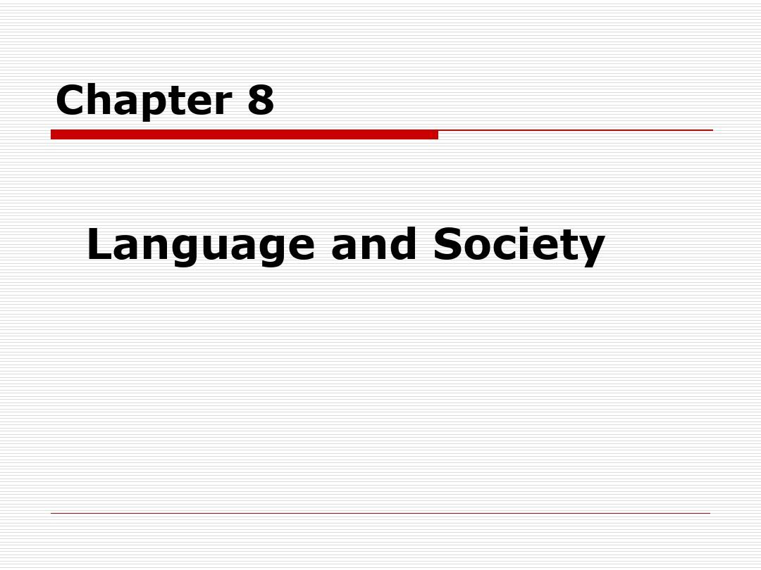 戴炜栋英语语言学概论Chapter 8综述资料.