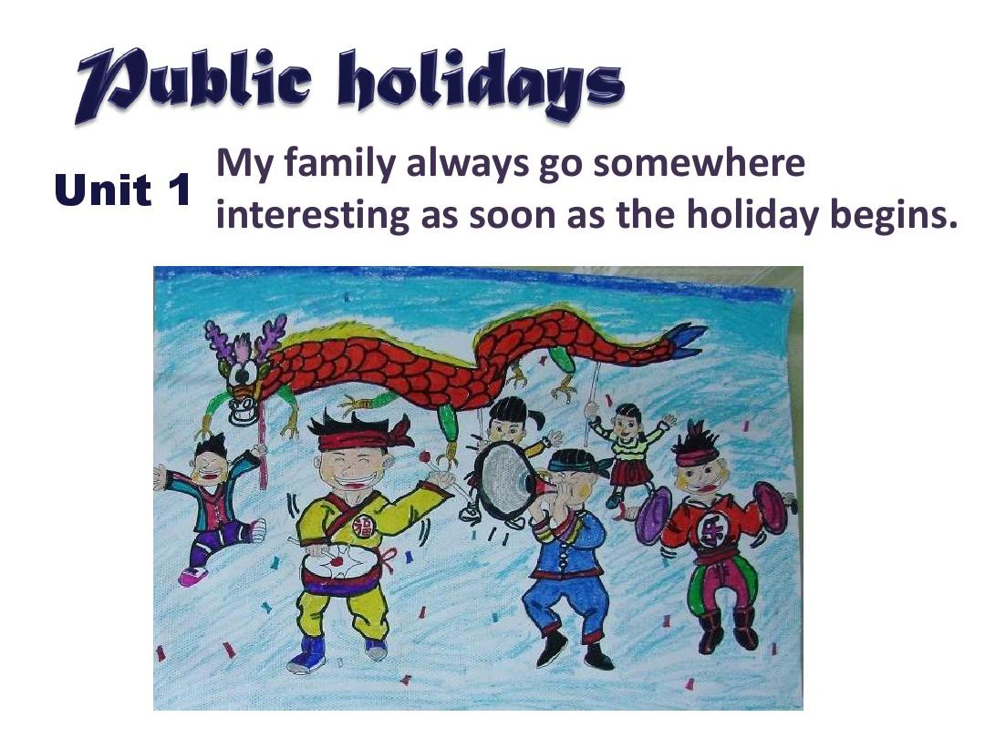 2014-2015学年九年级英语上册 Module 2 Public holidays Unit 1课件 (新版)外研版