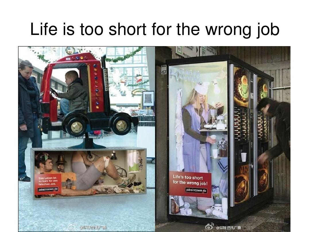 Life is too short for wrong job