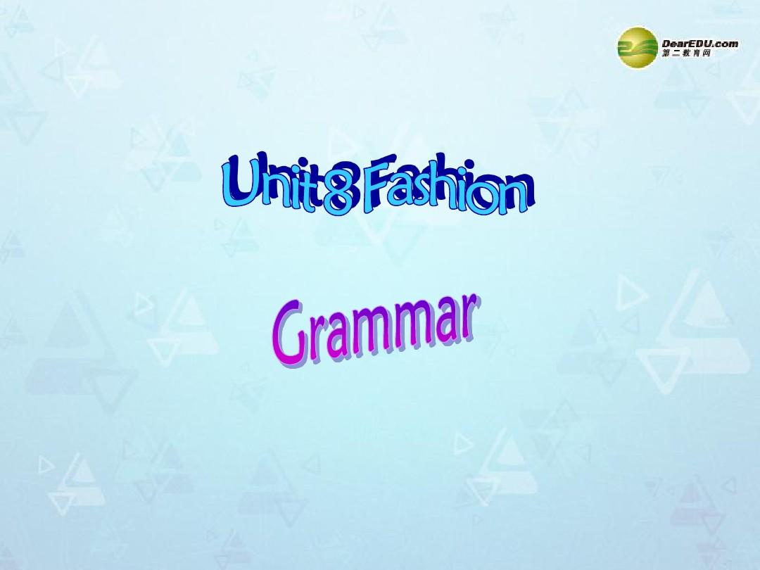 7A Unit_8  Grammar