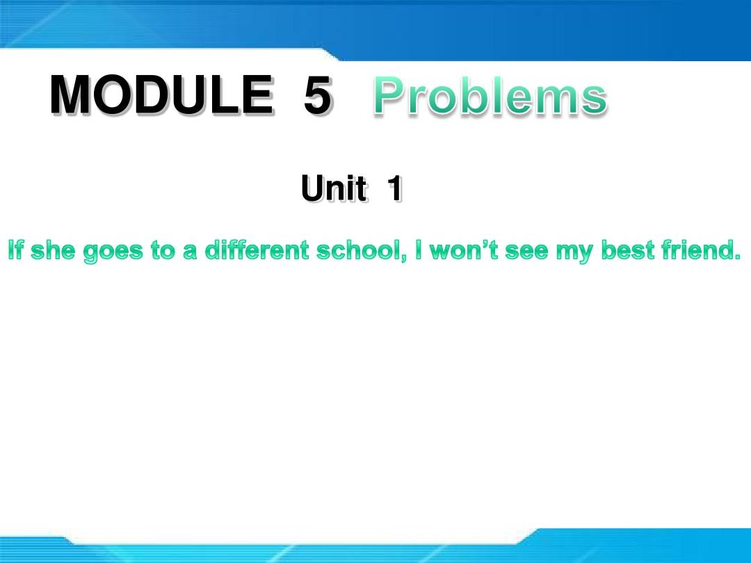 外研版八年级下册Module5 Problems Unit 2 课件ppt