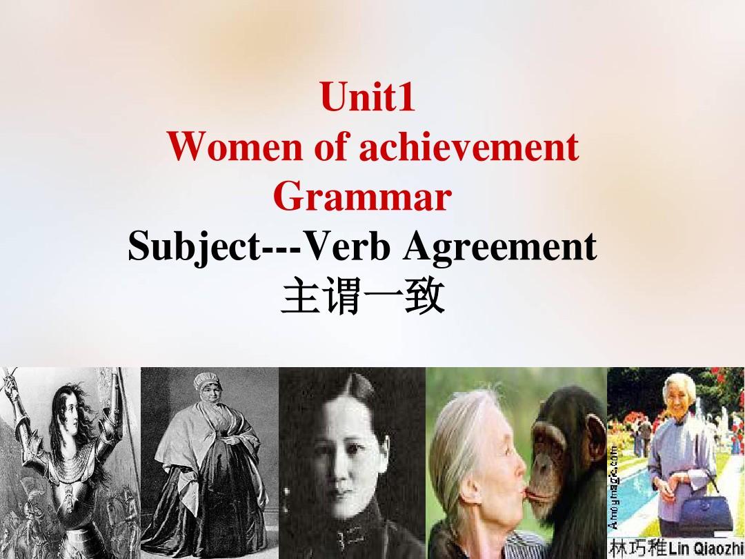必修4Unit_1_Women_of_achievement_Grammar_主谓一致