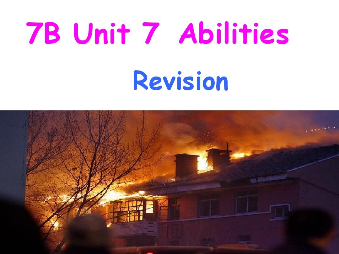 7B+Unit+7++Abilities+Revision(共26张PPT)