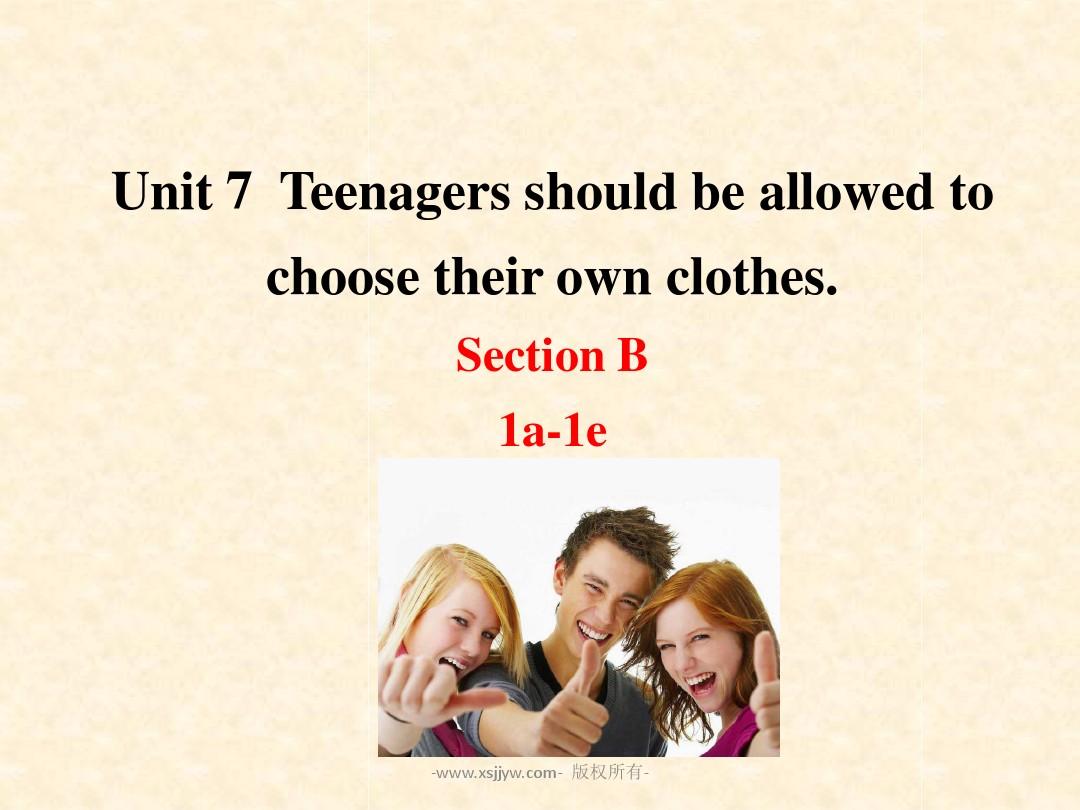 unit7 teenagers should be   Section B 1a-1e