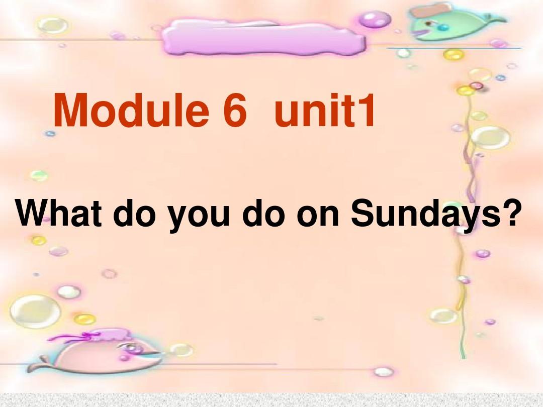外研版(三起)三下Module 6《Unit 1 What do you do on Sundays》ppt课件3
