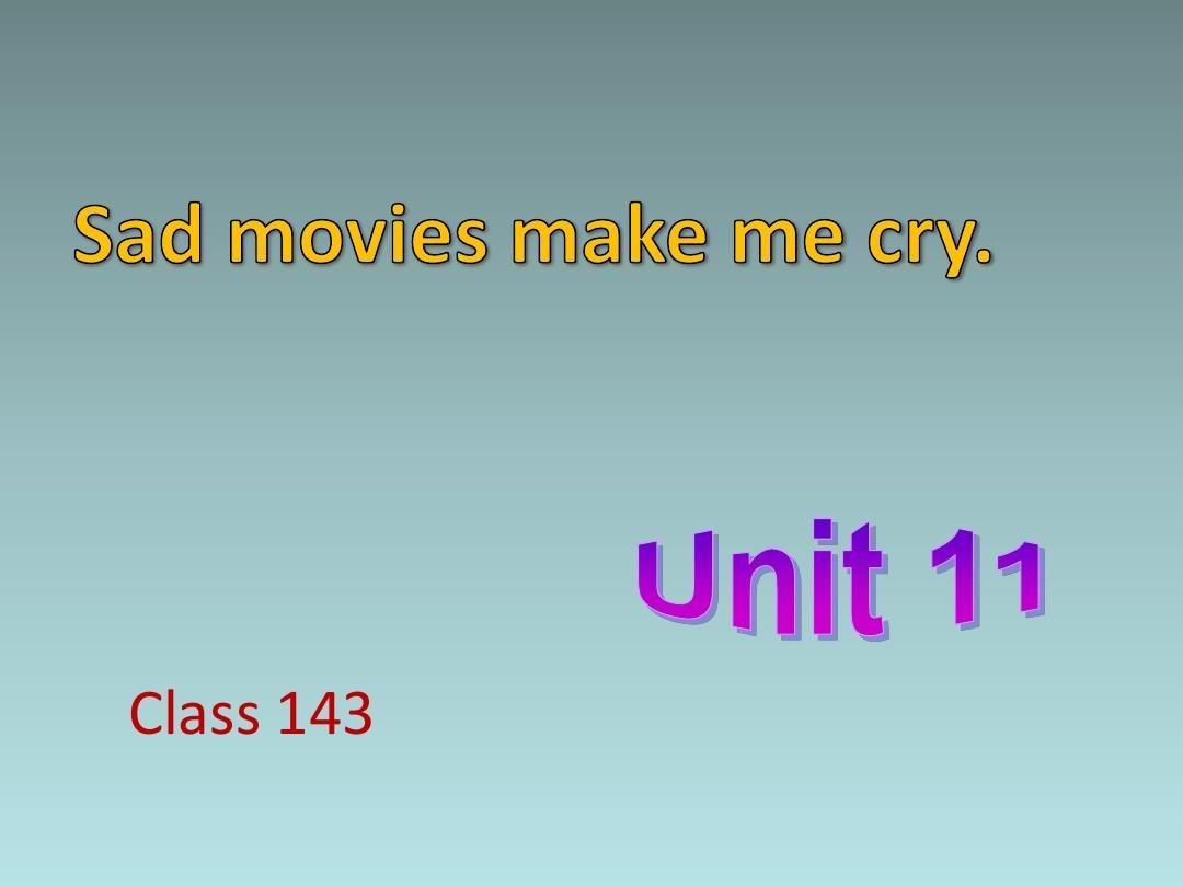 Unit11_Sad_movies_make_me_cry.SectionA1